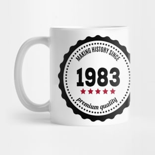 Making history since 1983 badge Mug